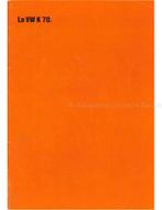 1971 VOLKSWAGEN K70 BROCHURE FRANS, Nieuw, Volkswagen, Author
