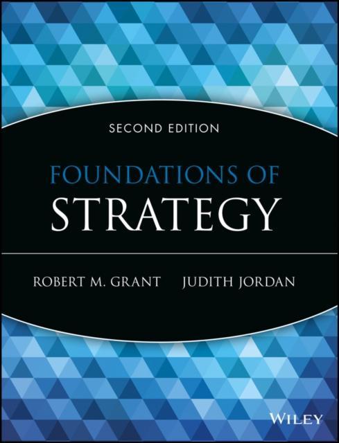 Foundations of Strategy 9781118914700, Boeken, Schoolboeken, Zo goed als nieuw, Verzenden