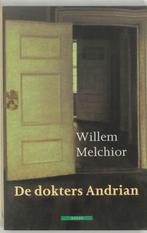 De Dokters Andrian 9789045008202 W. Melchior, W. Melchior, W. Melchior, Gelezen, Verzenden