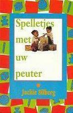 Spelletjes met uw peuter 9789055131334 J. Silberg, Verzenden, Gelezen, J. Silberg