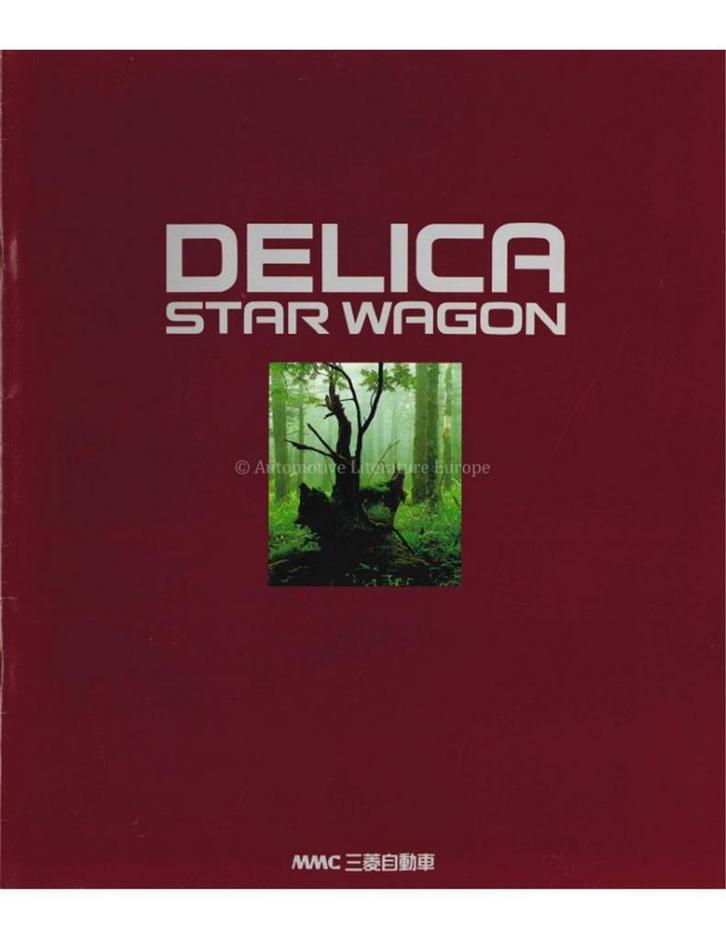 1991 MITSUBISHI DELICA STAR WAGON BROCHURE JAPANS, Boeken, Auto's | Folders en Tijdschriften