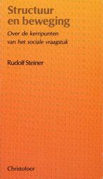 Structuur en beweging - Rudolf Steiner - 9789062382972 - Pap, Verzenden, Nieuw
