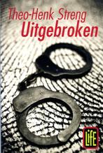 Uitgebroken / L.I.F.E. 9789025110697 T. Streng, Boeken, Kinderboeken | Jeugd | 13 jaar en ouder, Verzenden, Gelezen, T. Streng