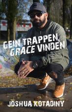 Gein trappen, grace vinden 9789059990975 Joshua Kotadiny, Boeken, Verzenden, Zo goed als nieuw, Joshua Kotadiny