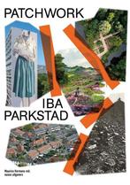 Patchwork IBA Parkstad 9789462086913, Verzenden, Gelezen