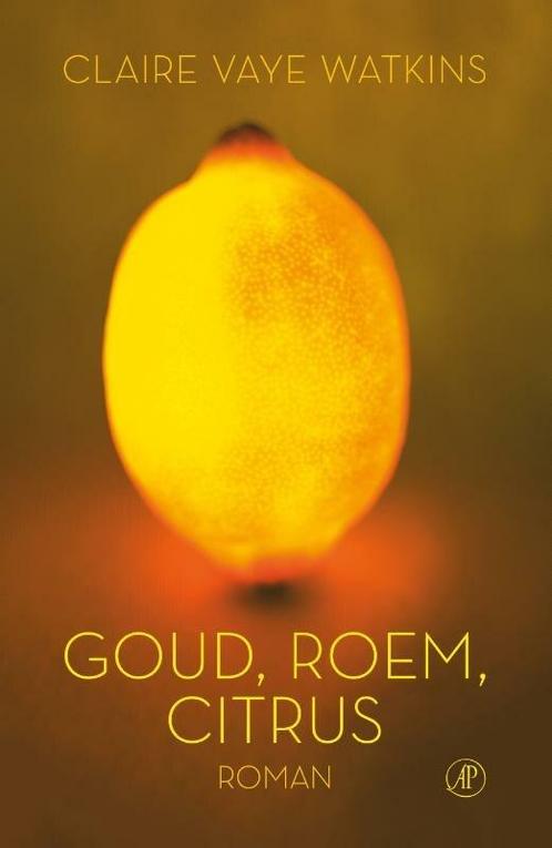 Goud roem citrus (9789029503921, Claire Vaye Watkins), Boeken, Romans, Nieuw, Verzenden