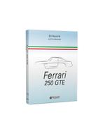 FERRARI 250 GTE - YVO ALEXANDER & ED HEUVINK - BOEK, Nieuw, Author, Ferrari