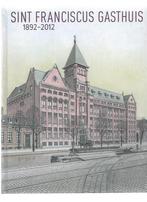 Sint Franciscus Gasthuis 1892-2012 9789073647725, Verzenden, Zo goed als nieuw, Kees Commerell