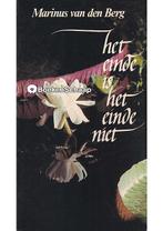 Het einde is het einde niet Marinus van den Berg, Verzenden, Nieuw