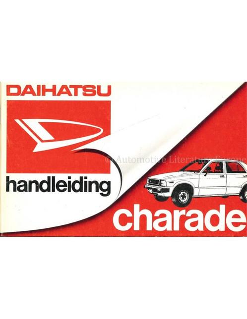 1981 DAIHATSU CHARADE INSTRUCTIEBOEKJE NEDERLANDS, Auto diversen, Handleidingen en Instructieboekjes