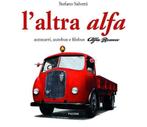 L’altra Alfa. Autocarri, autobus e filobus Alfa Romeo, Stefano Salvetti, Zo goed als nieuw, Algemeen, Verzenden