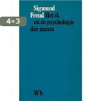 Het ik en de psychologie der massa 9789028410916 Freud, Boeken, Verzenden, Gelezen, Freud