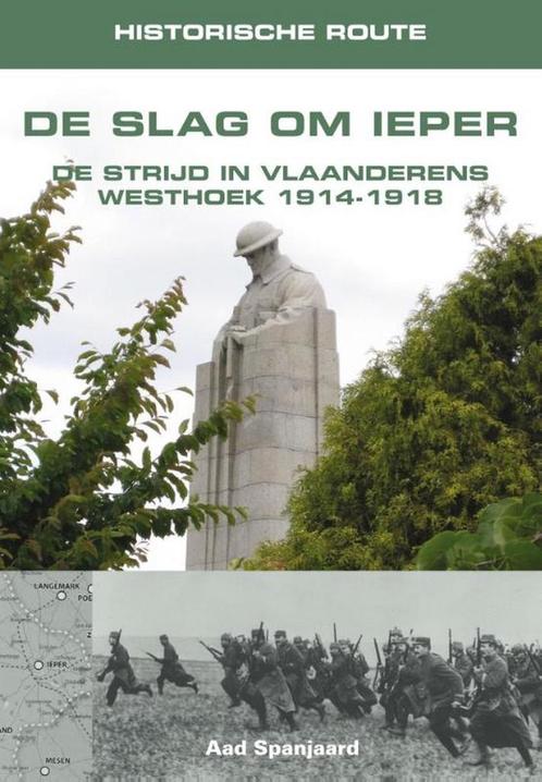 9789038925363 Historische route De Slag om Ieper, Boeken, Studieboeken en Cursussen, Zo goed als nieuw, Verzenden