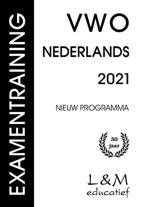 Examentraining Vwo Nederlands 2021 9789054894315, Boeken, Schoolboeken, Zo goed als nieuw, Verzenden