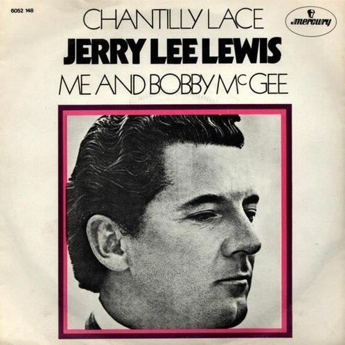 Jerry Lee Lewis - Chantilly Lace + Me and Bobby McGee (Vi..., Cd's en Dvd's, Vinyl Singles, Verzenden