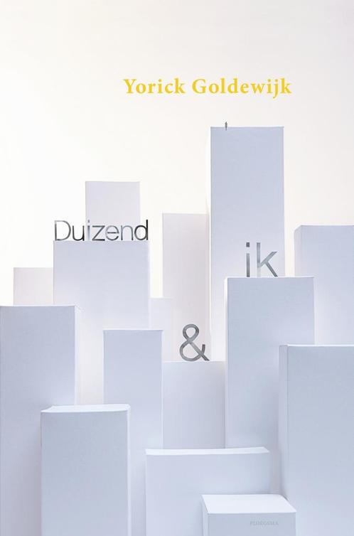 Duizend & ik (9789021684086, Yorick Goldewijk), Boeken, Kinderboeken | Kleuters, Nieuw, Verzenden