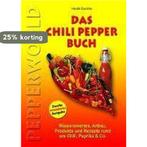 Das Chili Pepper Book 2.0: Wissenswertes, Anbau, Produkt..., Verzenden, Nieuw, Harald Zoschke