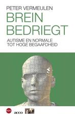 Brein bedriegt 9789064457173 Peter Vermeulen, Boeken, Verzenden, Gelezen, Peter Vermeulen
