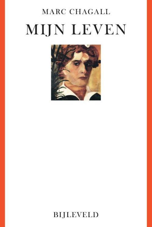 Mijn leven 9789061317661 Marc Chagall, Boeken, Kunst en Cultuur | Beeldend, Zo goed als nieuw, Verzenden