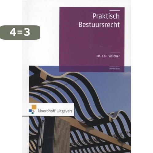 Praktisch Bestuursrecht 9789001809447 Y.M. Visscher, Boeken, Wetenschap, Gelezen, Verzenden