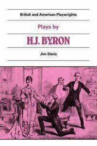 Plays by H. J. Byron: The Babes in the Wood, th, Byron,, Boeken, Biografieën, Zo goed als nieuw, Verzenden