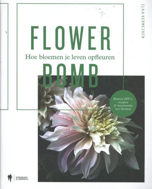 Flower Bomb 9789089318985 Ilka Vermeiren, Boeken, Wetenschap, Gelezen, Verzenden
