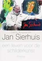 Jan Sierhuis, een leven voor de schilderkunst 9789046800263, Verzenden, Gelezen, C. Bogaards
