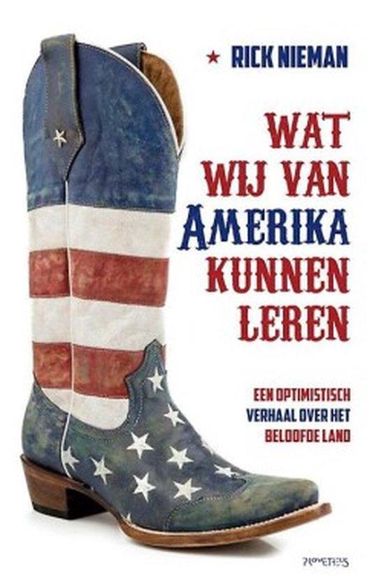 Wat wij van Amerika kunnen leren - Rick Nieman - 97890446314, Boeken, Geschiedenis | Wereld, Verzenden