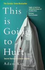This is Going to Hurt Secret Diaries of a Junior Doctor, Verzenden, Gelezen, Adam Kay