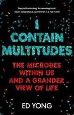 I contain multitudes: the microbes within us and a grander, Gelezen, Ed Yong, Verzenden