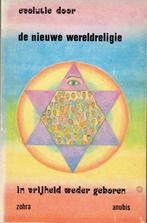 Evolutie door de nieuwe wereldreligie 9789066470040 Zohra, Verzenden, Gelezen, Zohra