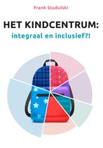 Het kindcentrum 9789085602606 Frank Studulski, Verzenden, Zo goed als nieuw, Frank Studulski