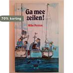 Ga mee zeilen 9789060455975 Peyton, Boeken, Hobby en Vrije tijd, Verzenden, Gelezen, Peyton