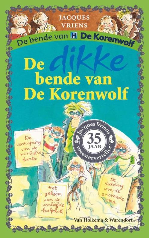 Dikke bende van De Korenwolf / De bende van De Korenwolf, Boeken, Kinderboeken | Jeugd | onder 10 jaar, Gelezen, Verzenden