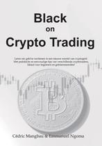Black on crypto trading in het Nederlands 9789464337723, Verzenden, Zo goed als nieuw, Cédric Mangbau
