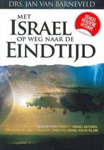 Boek Met Israel op weg naar de eindtijd 9789057983450, Boeken, Verzenden, Zo goed als nieuw