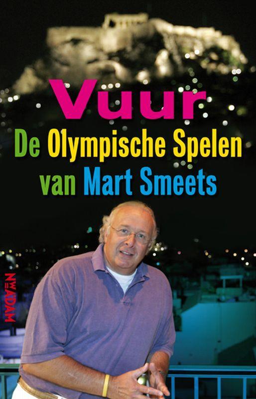 Vuur 9789046804247 Mart Smeets, Boeken, Hobby en Vrije tijd, Zo goed als nieuw, Verzenden