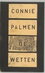 De wetten 9789053338001 Connie Palmen, Boeken, Verzenden, Zo goed als nieuw, Connie Palmen