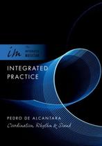 Integrated Practice 9780195317084 Pedro De Alcántara, Verzenden, Zo goed als nieuw, Pedro De Alcántara