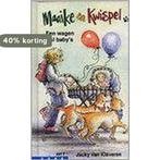Maaike en Kwispel: Een wagen vol babys / Klavertje, Verzenden, Gelezen, J. van Klaveren