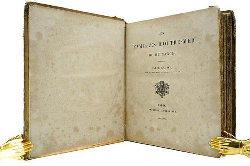 M.E.-G. Rey - Les familles doutre-mer de Du Cange - 1869, Antiek en Kunst, Antiek | Boeken en Bijbels