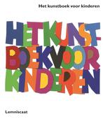 Het kunstboek voor kinderen 9789047709237, Boeken, Verzenden, Zo goed als nieuw, Phaidon Press Limited