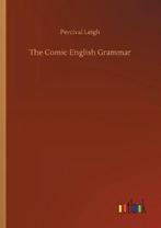 9783752409369 The Comic English Grammar Percival Leigh, Verzenden, Nieuw, Percival Leigh