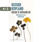 Geluk is gevaarlijk 9789041741127 Rutger Kopland, Boeken, Verzenden, Gelezen, Rutger Kopland