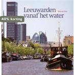 Leeuwarden vanaf het water 9789033009433 Wim de Vries, Verzenden, Gelezen, Wim de Vries