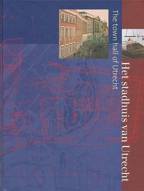Het stadhuis van Utrecht / The town hall of Utrecht, Boeken, Overige Boeken, Ophalen of Verzenden