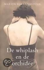 De Whiplash En De Orchidee 9789032508661 Marn Bakkenhoven, Verzenden, Gelezen, Marn Bakkenhoven
