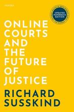 9780192849304 Online Courts and the Future of Justice, Verzenden, Nieuw, Richard Susskind