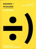 Rekenen en wiskunde uitgelegd, 9789046902721, Boeken, Studieboeken en Cursussen, Verzenden, Zo goed als nieuw, Studieboeken