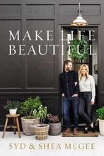 Make Life Beautiful 9780785233879 Syd McGee, Verzenden, Zo goed als nieuw, Syd McGee